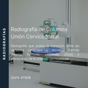 Radiografía de columna unión cervicodorsal con precio en línea, centro de imagen aliado de MEI.