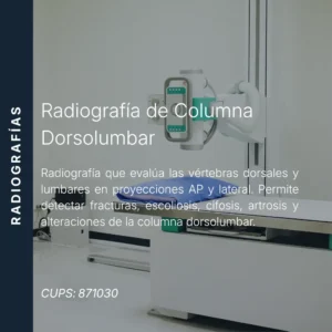 Radiografía de columna dorsolumbar en proyecciones AP y lateral con precio en línea, centro aliado de MEI.