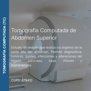 Tomografía computada de abdomen superior con precio en línea, centro de imagen aliado de MEI.