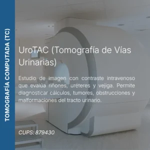 UroTAC, tomografía computada de vías urinarias con precio en línea, centro de imagen aliado de MEI.