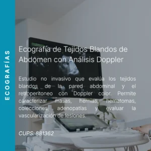 Ecografía de tejidos blandos de abdomen con análisis Doppler y precio en línea, centro aliado de MEI.