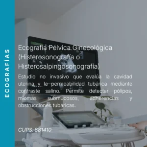 Ecografía pélvica ginecológica (histerosonografía o histerosalpingosonografía) con precio en línea, centro aliado de MEI.