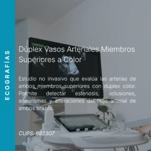 Dúplex de vasos arteriales de ambos miembros superiores a color con precio en línea, centro aliado de MEI.