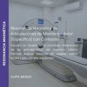 Resonancia magnética de articulaciones de miembro inferior con contraste y precio en línea, centro aliado de MEI.