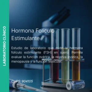 Hormona Folículo Estimulante FSH - Precio