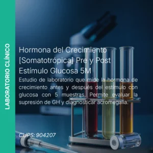 Hormona Crecimiento Pre/Post Glucosa - Precio 5M