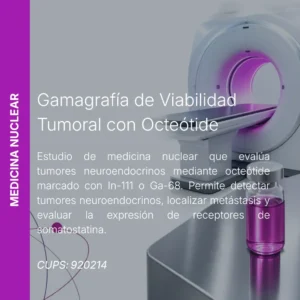 Gamagrafía de viabilidad tumoral con octeótide con precio en línea, centro aliado de MEI.