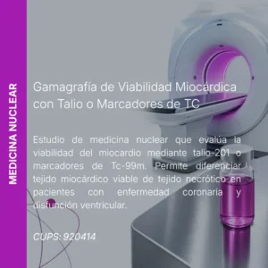 Gamagrafía de viabilidad miocárdica con talio o marcadores de TC con precio en línea, centro aliado de MEI.