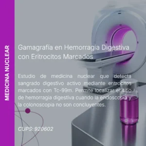 Gamagrafía en hemorragia digestiva con eritrocitos marcados con precio en línea, centro aliado de MEI.