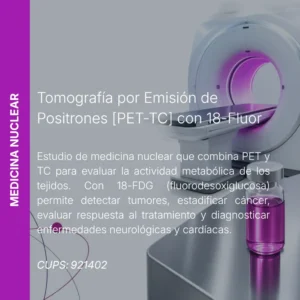PET-TC con 18-Fluor (FDG) con precio en línea, centro de imagen aliado de MEI.