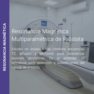 Resonancia magnética multiparamétrica de próstata con precio en línea, centro aliado de MEI.