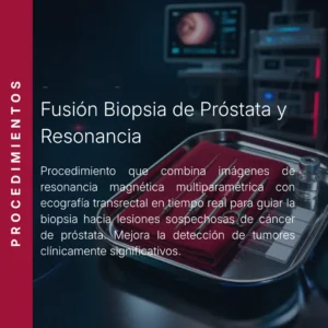 Fusión biopsia de próstata y resonancia magnética con precio en línea, centro de imagen aliado de MEI.
